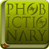 Phobictionary